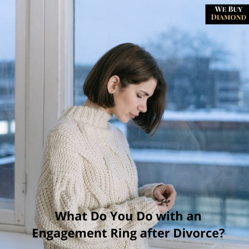 Know-How to Sell Your Old Diamond Engagement Ring after Divorce
